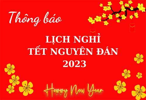 Thông báo lịch Nghỉ Tết Nguyên Đán Quý Mão 2023 